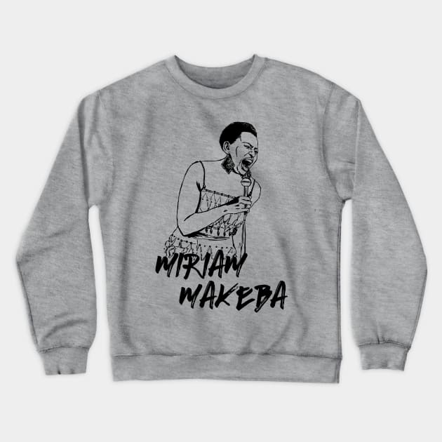 Miriam Makeba Crewneck Sweatshirt by ThunderEarring